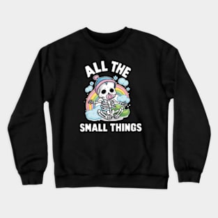 All The Small Things Crewneck Sweatshirt